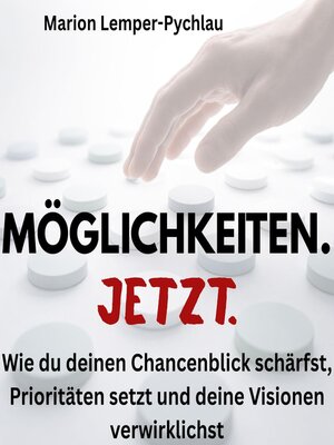 cover image of Möglichkeiten. Jetzt.